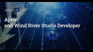 Aptiv and Wind River Studio Developer [upl. by Draper622]