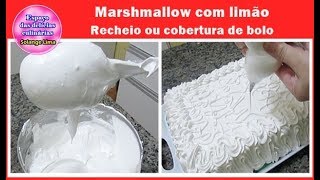 MARSHMALLOW COM LIMÃO RECHEIO OU COBERTURA DE BOLO [upl. by Drugge]