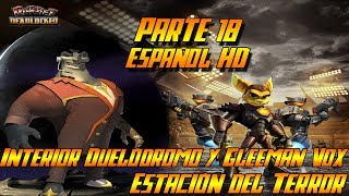 Ratchet Gladiator HD  Interiores de la Estación y Lucha Final contra Gleeman Vox  Español Parte 18 [upl. by Htidra]