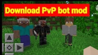 Best pvp bot mod for Minecraft PE in bangla pvp bot mod for MCPE [upl. by Auqeenahs]