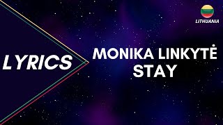 LYRICS  ŽODŽIAI  MONIKA LINKYTE  STAY  EUROVISION 2023 LITHUANIA [upl. by Aiksa]