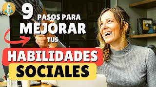 Cómo Mejorar tus Habilidades Sociales Empezar una Conversación Conocer Amigos y Trabajar en Equipo [upl. by Jean]