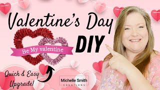 Be My Valentine Decor  Valentines Day DIY Craft  Dollar Tree Valentines Day DIY Quick amp Easy [upl. by Corrie]