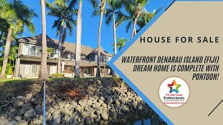 YOUR WATERFRONT DENARAU ISLAND FIJI DREAM HOME IS COMPLETE WITH PONTOON [upl. by Koby]