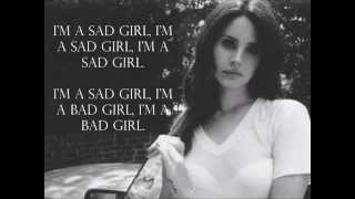 Lana Del Rey  Sad Girl Lyrics [upl. by Engenia]