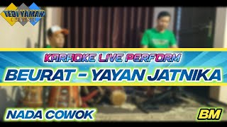 Beurat  Yayan jatnika karaoke nada cowok Bm Versi bajidor [upl. by Thissa660]