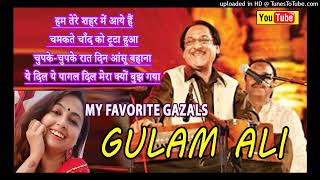 Most Fabulous Ghazals of Ghulam Ali Hum Tere Shahar Mein Aaye Hai  Chupke Chupke ghazals [upl. by Aihk]