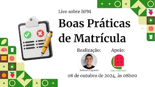 Boas Práticas de Matrícula Teoria Prática Dicas e Tira Dúvidas [upl. by Abad]