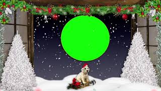 TOP GREEN SCREEN HD CHRISTMAS FRAME BACKGROUND DOG FREE DOWNLOAD NO COPYRIGHT [upl. by Chatterjee]