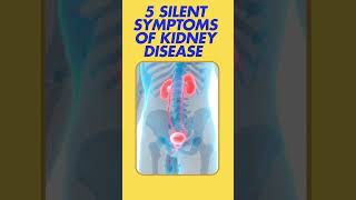 5 Silent Symptoms of Kidney Disease  Chronic Kidney Disease  CKD shortsfeed kidney health [upl. by Guglielma900]