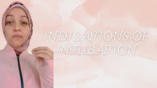 Indications of intubation اسباب تركيب أنبوبة حنجرية للمريض [upl. by Einnil]