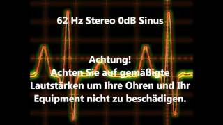 62 Hz Sinus Ton Test 0dB Stereo Piepton Wave Ton [upl. by Etyam]