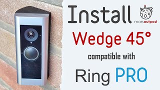 How to Install Mars Outpost Wedge 45° degrees on Ring PRO and Ring PRO 2 [upl. by Raveaux]