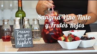 Sangría vino tinto y frutos rojos  ¡Bebidas para compartir con amigos [upl. by Alyat730]