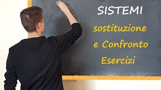 Sistemi  metodo di SOSTITUZIONE e CONFRONTO [upl. by Lynelle]