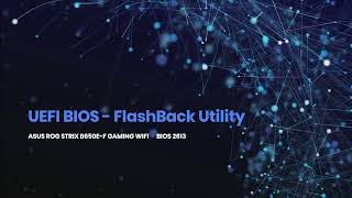 ASUS ROG STRIX B650EF GAMING WIFI BIOS FlashBack Utility  BIOS Update 2613 [upl. by Styles]