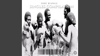 Ishe Wangu [upl. by Minton]