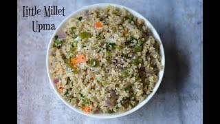 Little Millet UpmaSamai UpmaMillet Recipes [upl. by Nibas]