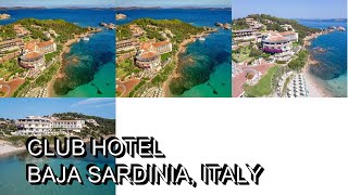 Club Hotel Baja Sardinia Italy [upl. by Ylehsa]