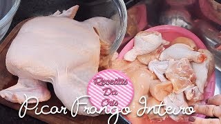 COMO CORTAR FRANGO INTEIRO  RECEITAS DA CRIS [upl. by Odnomyar612]