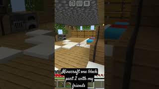 Minecraft one block with my friends part 2 [upl. by Imar]