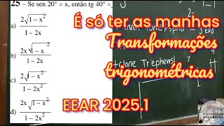 TRANSFORMAÇÕES TRIGONOMÉTRICAS se sen 20° x então tg 40° EEAR 20251 [upl. by Mullins]