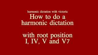 H01 How to do a harmonic dictation [upl. by Surat]