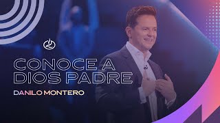 Danilo Montero  Conoce a Dios padre  Iglesia Lakewood [upl. by Roberson]