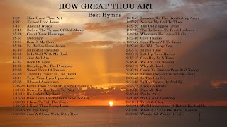 50 Hymns  Piano and Guitar Worship  How Great Thou Art Playlist [upl. by Morehouse]