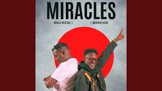 Miracles feat Muchiri Mike [upl. by Ardnuasac126]