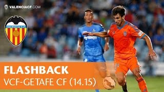 FLASHBACK VALENCIA CF  GETAFE CF 1415 [upl. by Vanzant176]