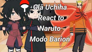 Uchihas react to Naruto Baryon Mode🔥Part1 GC🇧🇷🇺🇲 [upl. by Anelav]