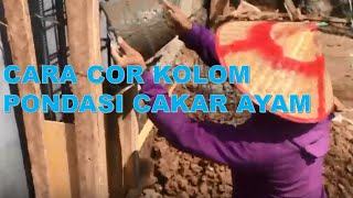 CARA COR KOLOM PONDASI CAKAR AYAM [upl. by Trip]