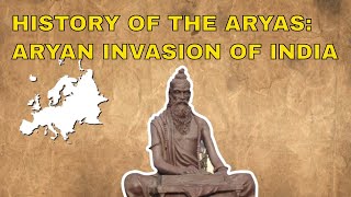 Who Were The Aryans  Aryan Migration to India  Indias Ancestors Ancient History [upl. by Kerianne779]