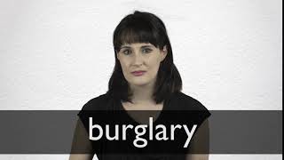 How to pronounce BURGLARY in British English [upl. by Oirasor]