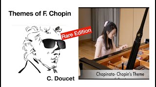 Themes of FChopin Rare edition I [upl. by Nalek]