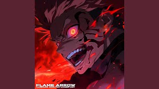 Flame Arrow [upl. by Ariaek]