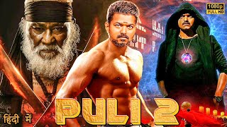 PULI 2  Thalapathy Vijay  2024 New Blockbuster South Action Hindi Movie in 4k  Lasted South Movie [upl. by Denzil483]