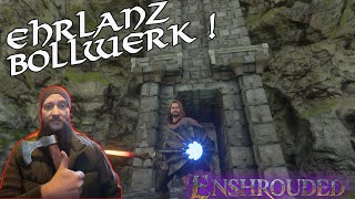 ENSHROUDED Ehrlanz Bollwerk   Let´s Play  13 [upl. by Lemcke]