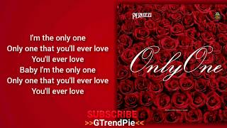 Peruzzi  Only One lyrics [upl. by Esorylime]