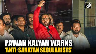 “An unapologetic Sanatani Hindu…” Dy CM Pawan Kalyan in his fiery speech at Varahi Declaration [upl. by Mikey]