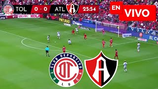 🔴 TOLUCA VAS ATLAS EN VIVO Y EN DIRECTO  LIGA MX APERTURA 2024 [upl. by Ahsak]