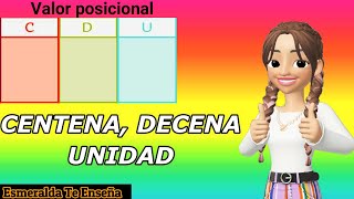 Unidad Decena y Centena  Esmeralda Te Enseña [upl. by Nylcsoj927]