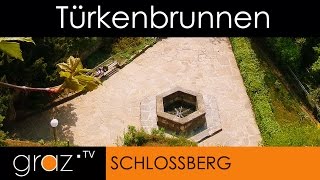 Türkenbrunnen Schloßberg GRAZ [upl. by Kate241]