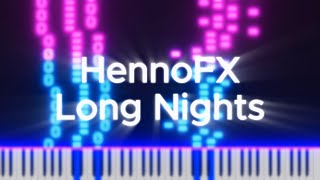 HennoFX  Long Nights Piano Cover [upl. by Heinrik176]