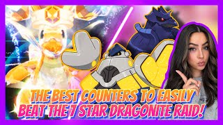 The BEST Counters To EASILY Beat The 7 Star DRAGONITE Raid  Pokemon Scarlet amp Violet [upl. by Hceicjow]