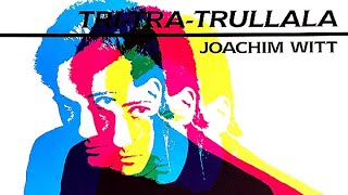 Joachim Witt  Tri Tra Trullala 12quot US Remix 1983 [upl. by Remmer]