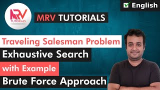 How to solve Traveling Salesman Problem using Exhaustive search  Brute Force [upl. by Gagne]