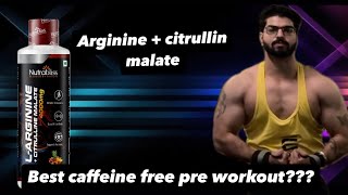 L arginine vs citrullin malate which one you should use  Nutrabliss product review [upl. by Lianne]