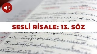 Sesli Risale 13 Söz [upl. by Gibbeon]